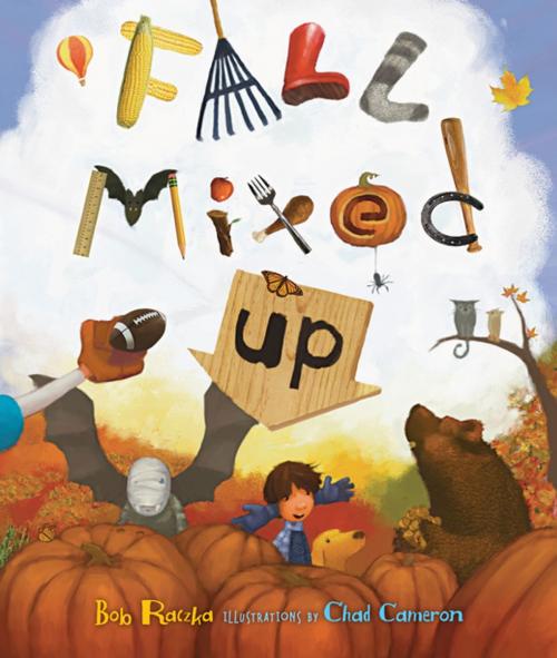 Cover of the book Fall Mixed Up by Robert Raczka, Lerner Publishing Group