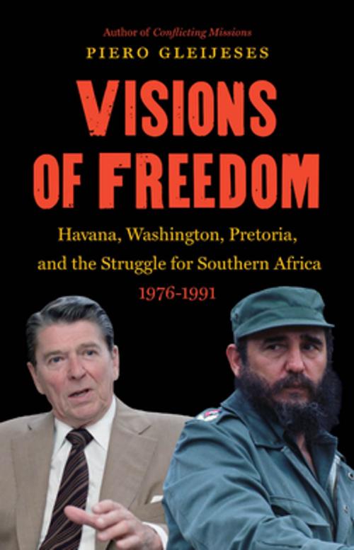 Cover of the book Visions of Freedom by Piero Gleijeses, The University of North Carolina Press