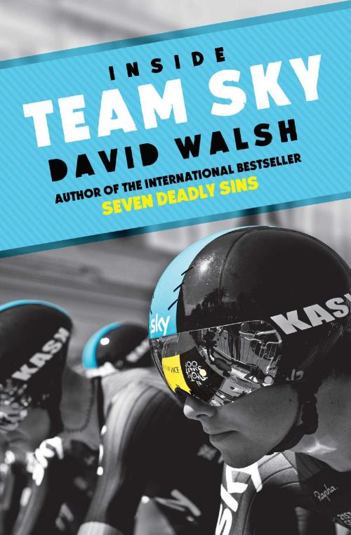 Cover of the book Inside Team Sky by David Walsh, Simon & Schuster UK