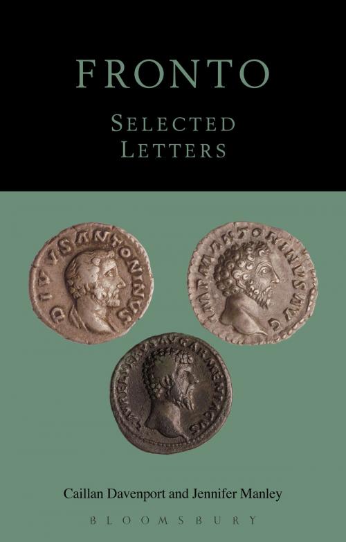 Cover of the book Fronto: Selected Letters by Jennifer Manley, Dr Caillan Davenport, Bloomsbury Publishing