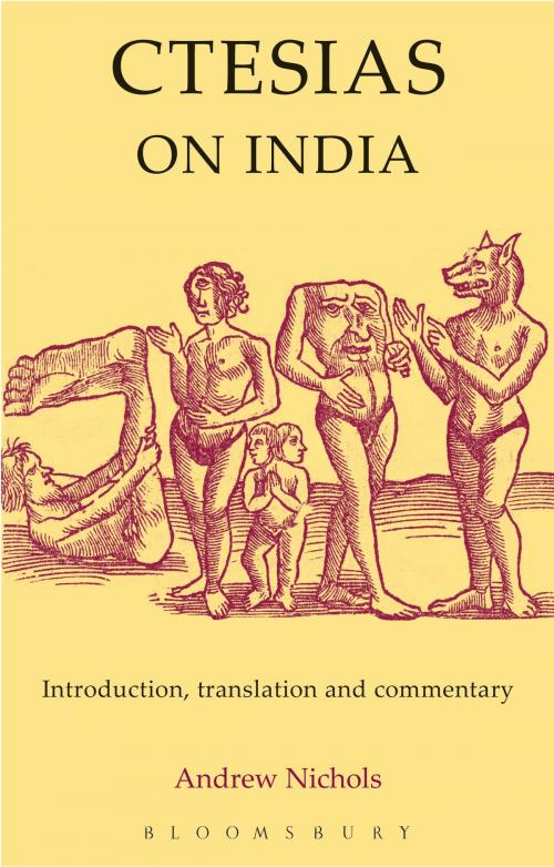 Cover of the book Ctesias: On India by Andrew Nichols, Bloomsbury Publishing