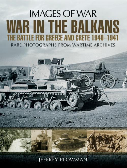 Cover of the book War in the Balkans by Jeffrey Plowman, Pen and Sword
