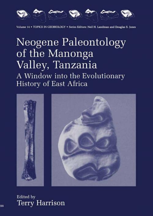 Cover of the book Neogene Paleontology of the Manonga Valley, Tanzania by , Springer US