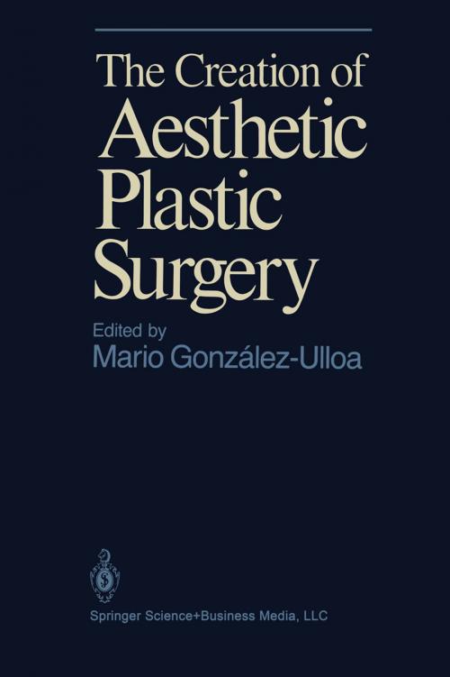 Cover of the book The Creation of Aesthetic Plastic Surgery by , Springer New York