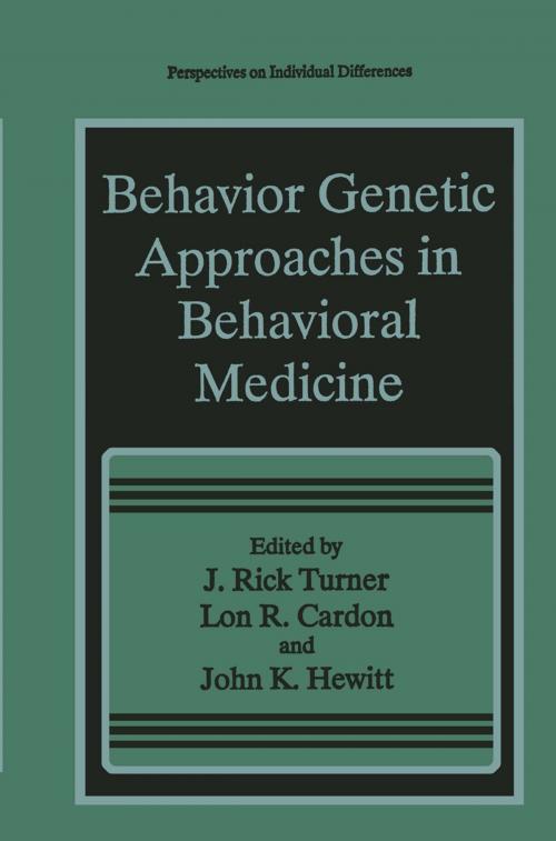 Cover of the book Behavior Genetic Approaches in Behavioral Medicine by , Springer US