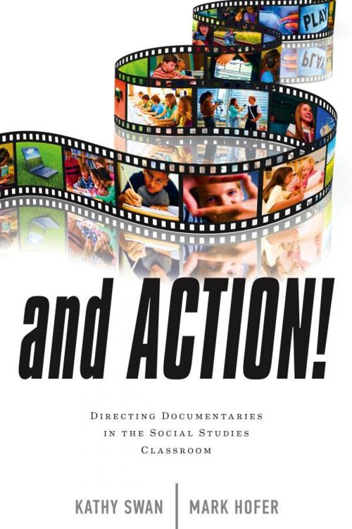 Cover of the book And Action! by Kathy Swan, Mark Hofer, R&L Education