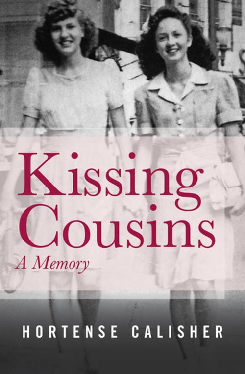 Cover of the book Kissing Cousins by Hortense Calisher, Open Road Media