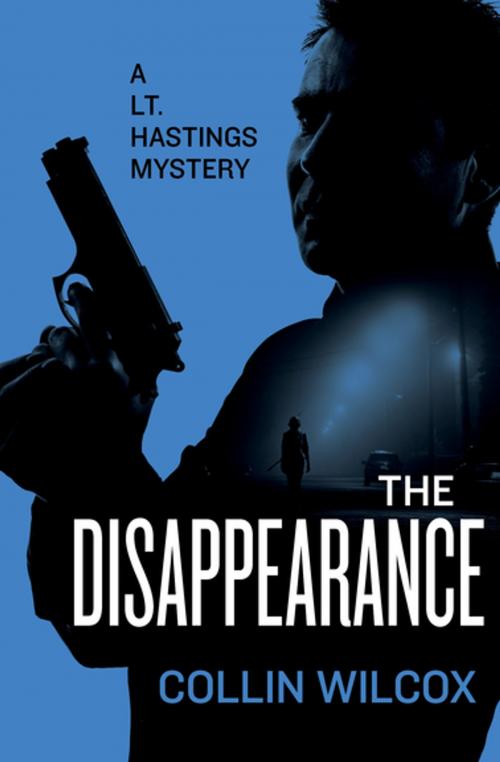 Cover of the book The Disappearance by Collin Wilcox, MysteriousPress.com/Open Road
