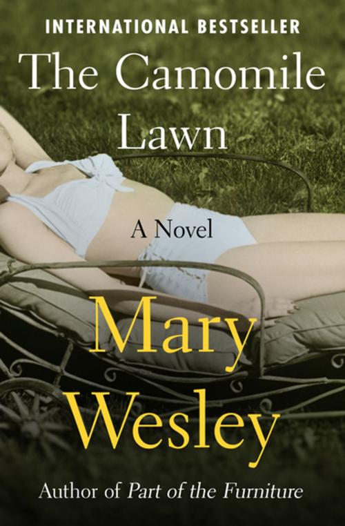 Cover of the book The Camomile Lawn by Mary Wesley, Open Road Media