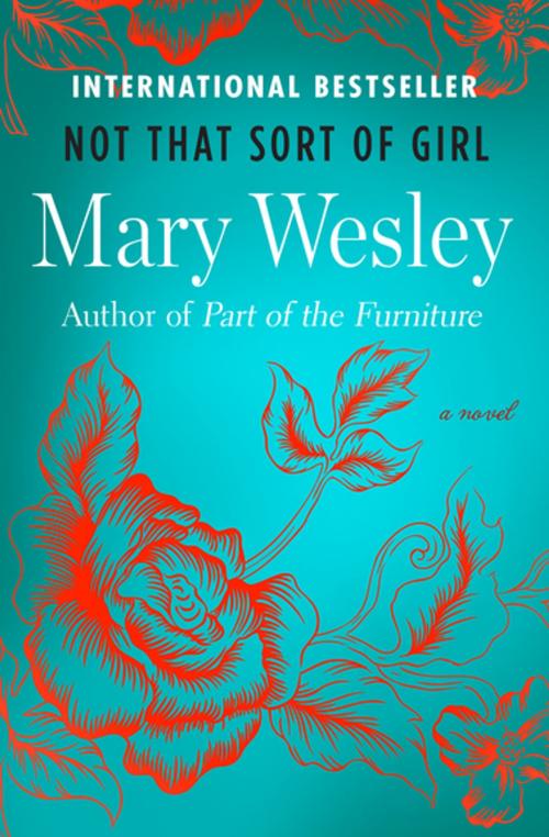 Cover of the book Not That Sort of Girl by Mary Wesley, Open Road Media