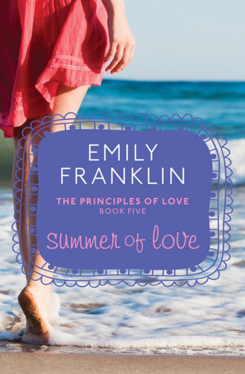 Cover of the book Summer of Love by Emily Franklin, Open Road Media