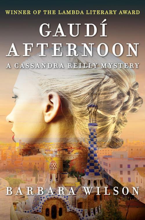 Cover of the book Gaudí Afternoon by Barbara Wilson, Open Road Media