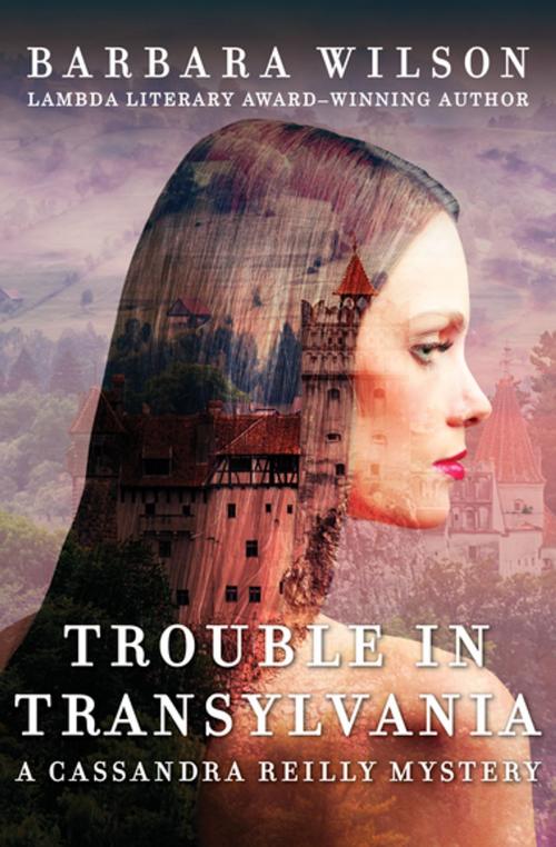 Cover of the book Trouble in Transylvania by Barbara Wilson, Open Road Media