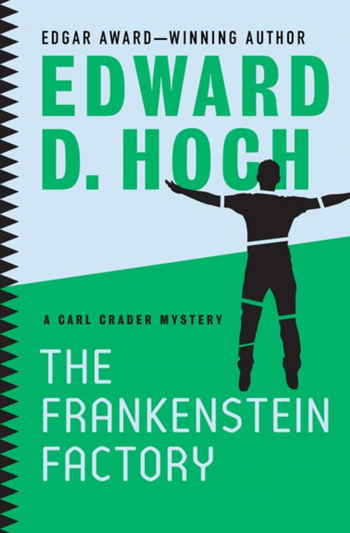 Cover of the book The Frankenstein Factory by Edward D. Hoch, MysteriousPress.com/Open Road