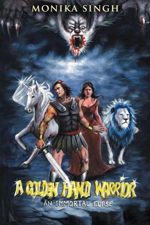 Cover of the book A Golden Hand Warrior by monika singh, Partridge Publishing India