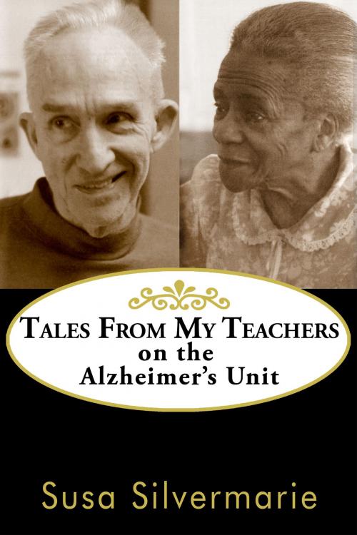 Cover of the book Tales from My Teachers by Susa Silvermarie, BookBaby