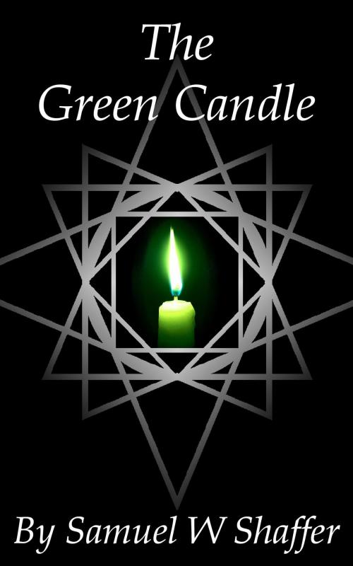 Cover of the book The Green Candle by Samuel W. Shaffer, BookBaby