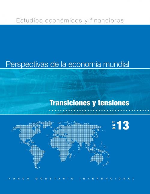 Cover of the book Perspectivas de la economía mundial, october 2013 by INTERNATIONAL MONETARY FUND, INTERNATIONAL MONETARY FUND