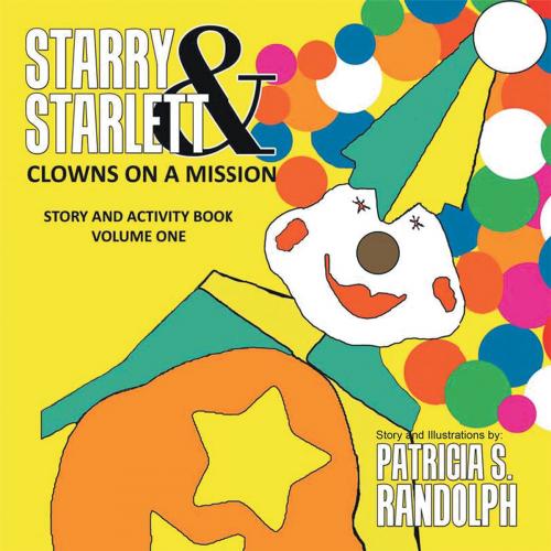 Cover of the book Starry & Starlett by Patricia S. Randolph, LifeRich Publishing