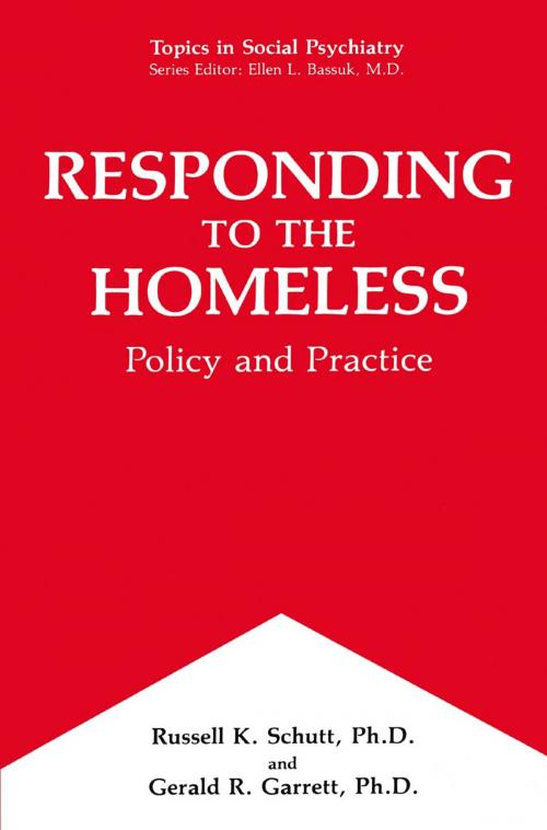 Cover of the book Responding to the Homeless by Russell K. Schutt, Gerald R. Garrett, Springer US
