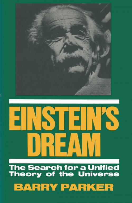 Cover of the book Einstein’s Dream by Barry R. Parker, Springer US