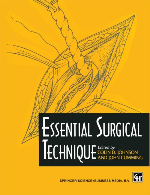 Cover of the book Essential surgical technique by John Cumming, Colin David Johnson, Springer US