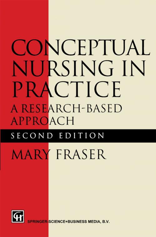 Cover of the book Conceptual Nursing in Practice by Mary Fraser, Springer US