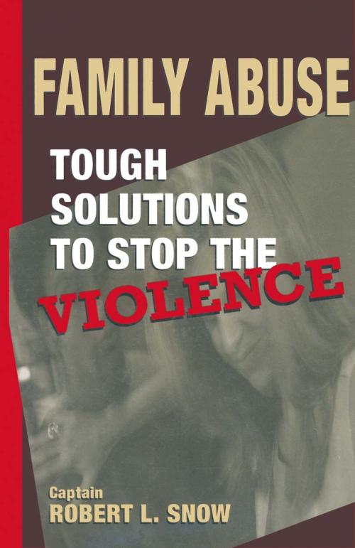 Cover of the book Family Abuse by Robert L. Snow, Springer US