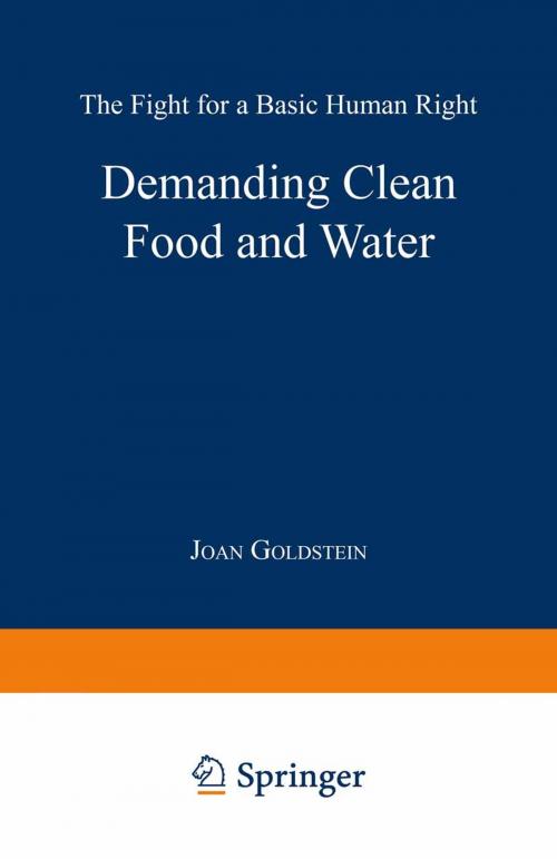 Cover of the book Demanding Clean Food and Water by Joan Goldstein, Springer US