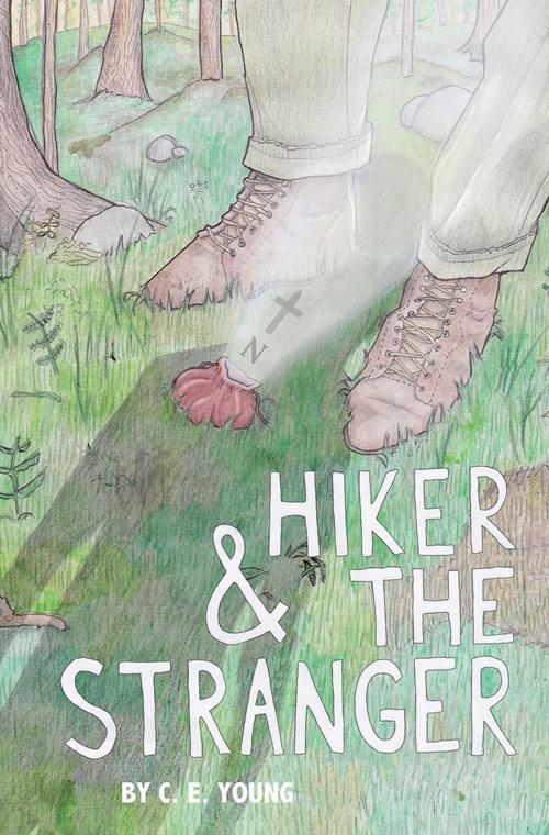 Cover of the book Hiker and the Stranger by C. E. Young, iUniverse