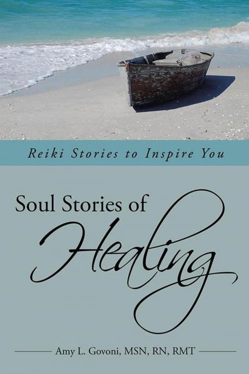 Cover of the book Soul Stories of Healing by Amy L. Govoni, iUniverse