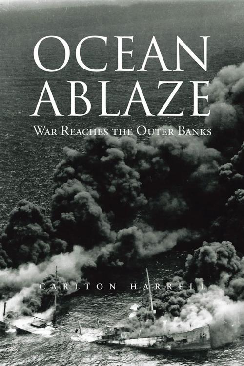 Cover of the book Ocean Ablaze by Carlton Harrell, AuthorHouse