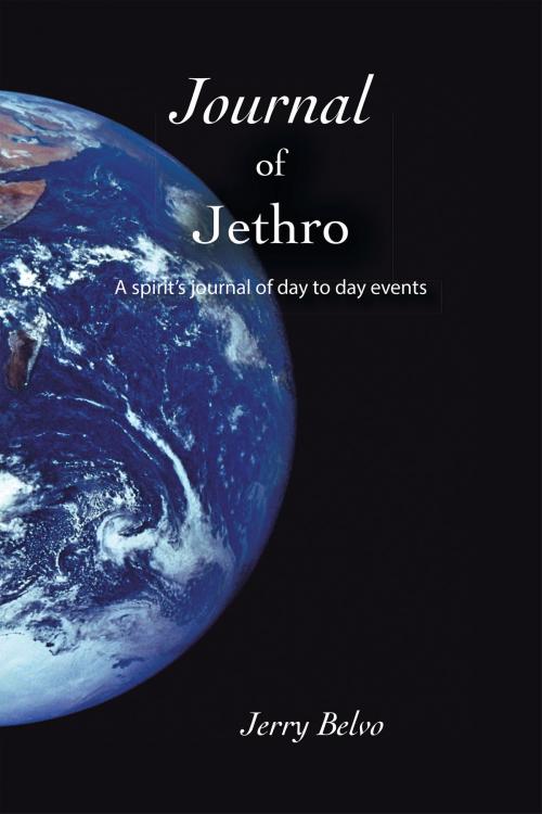 Cover of the book Journal of Jethro by Jerry Belvo, AuthorHouse