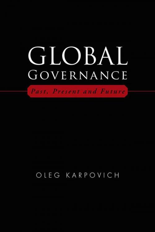 Cover of the book Global Governance by Oleg Karpovich, AuthorHouse