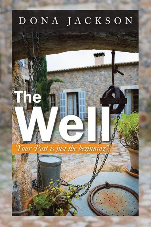 Cover of the book The Well by Doña Jackson, AuthorHouse