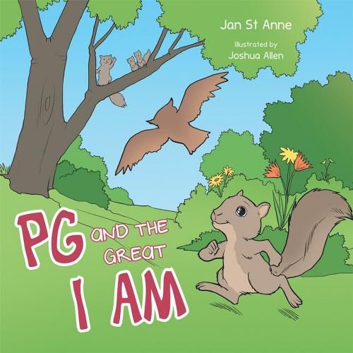 Cover of the book Pg and the Great I Am by Jan St. Anne, AuthorHouse