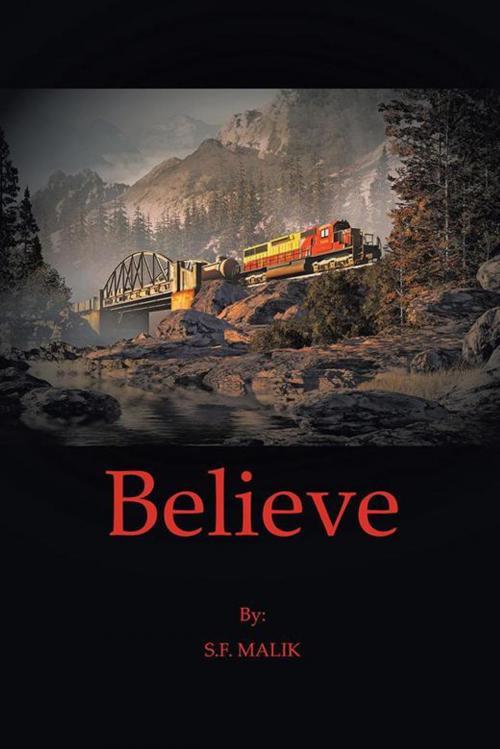 Cover of the book Believe by S. F. Malik, AuthorHouse UK
