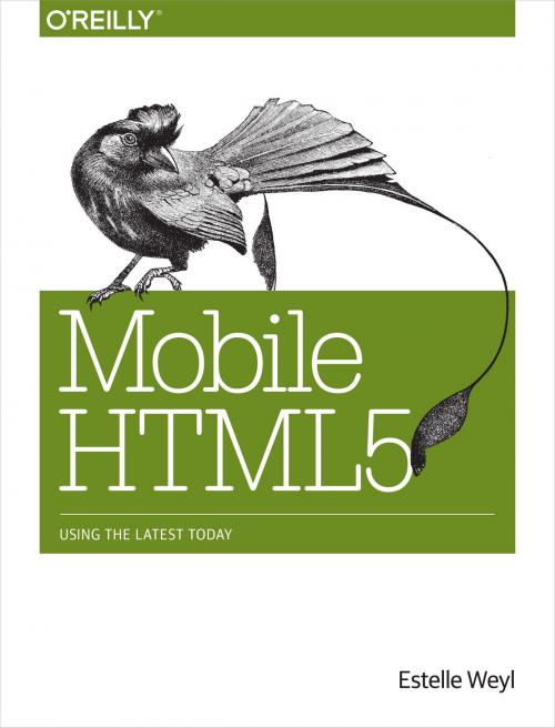 Cover of the book Mobile HTML5 by Estelle   Weyl, O'Reilly Media