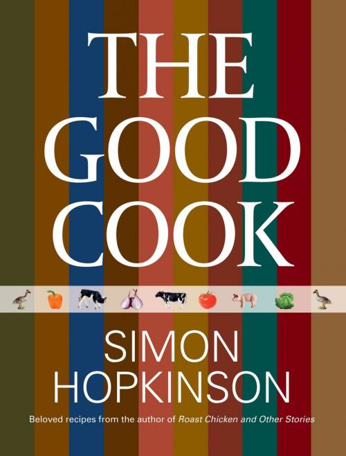 Cover of the book Good Cook by Simon Hopkinson, Lyons Press