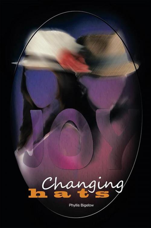 Cover of the book Changing Hats by Phyllis Bigelow, Xlibris US