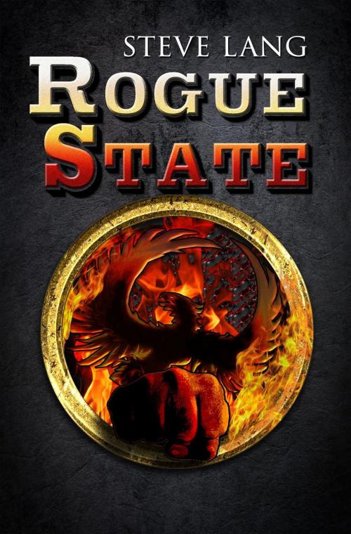 Cover of the book Rogue State by Steve Lang, Steve Lang