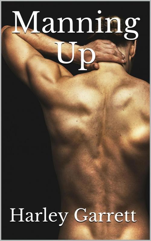 Cover of the book Manning Up by Harley Garrett, Langley's Lovelies