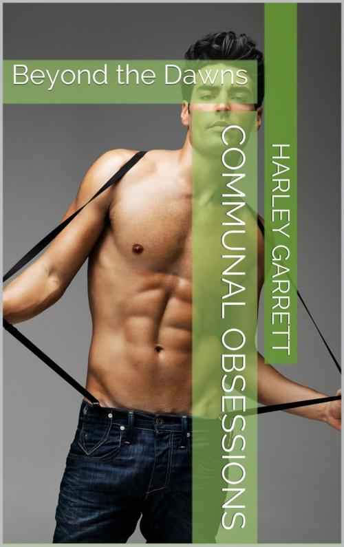 Cover of the book Communal Obsessions by Harley Garrett, Langley's Lovelies