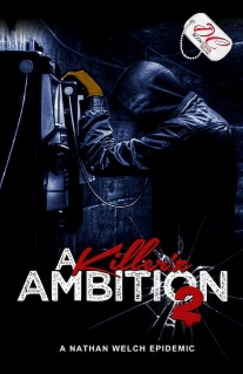 Cover of the book A Killer'z Ambition 2 {DC Bookdiva Publications} by Nathan Welch, DC Bookdiva Publications