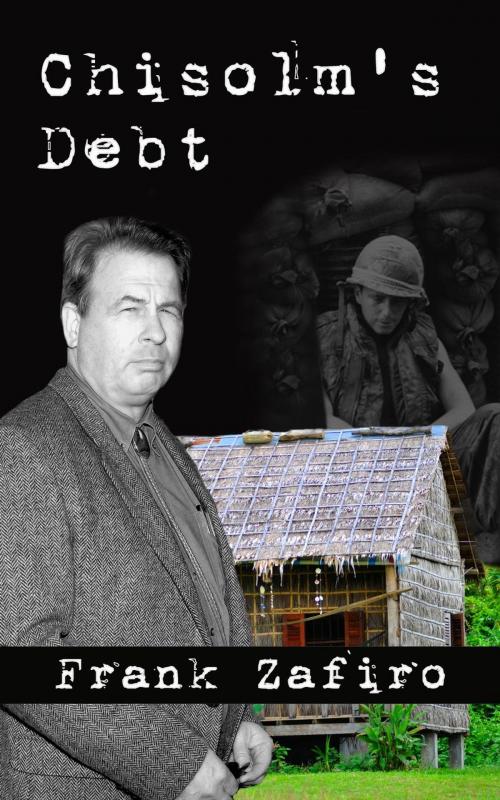 Cover of the book Chisolm's Debt by Frank Zafiro, Frank Zafiro