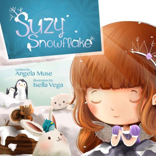 Cover of the book Suzy Snowflake by Angela Muse, 4EYESBOOKS
