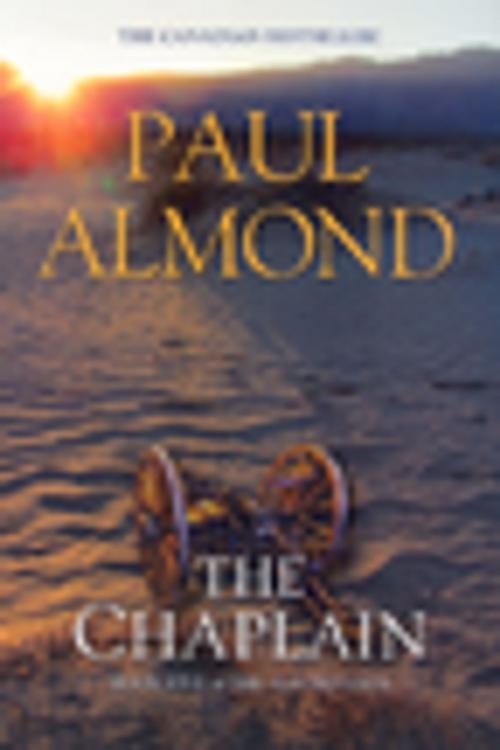 Cover of the book The Chaplain by Paul Almond, Red Deer Press