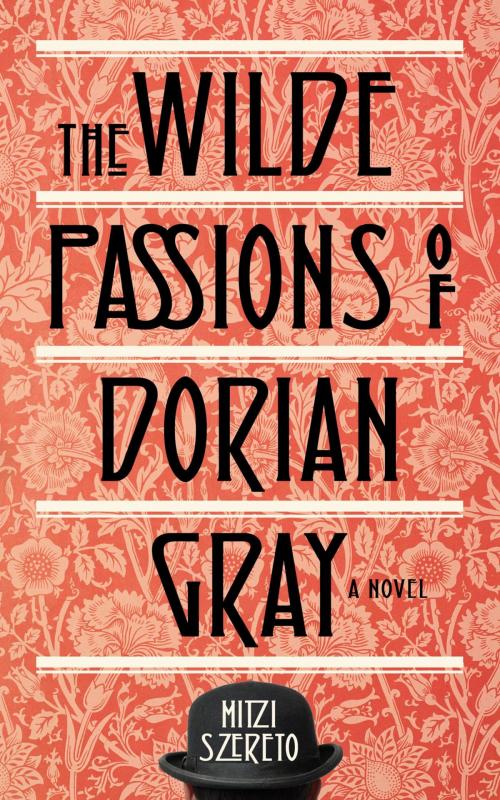 Cover of the book Wilde Passions of Dorian Gray by Mitzi Szereto, Cleis Press