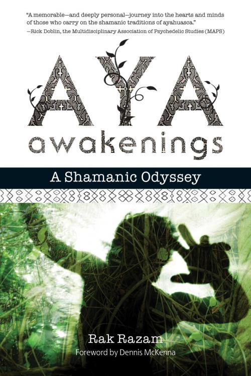 Cover of the book Aya Awakenings by Rak Razam, North Atlantic Books