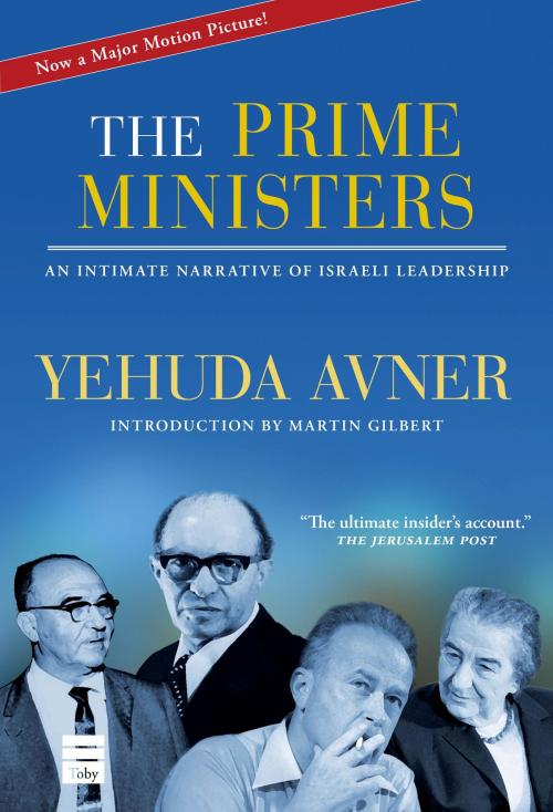 Cover of the book The Prime Ministers by Avner, Yehuda, The Toby Press, LLC
